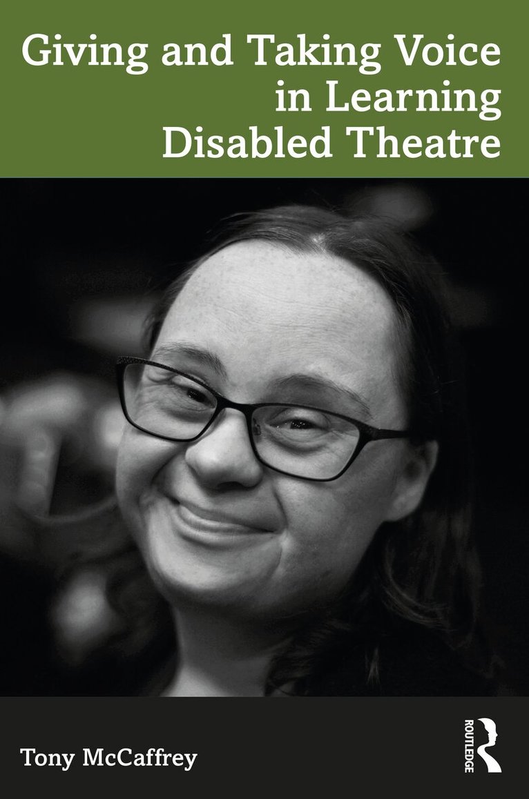 Tony McCaffrey - Giving and Taking Voice in Learning Disabled Theatre, Häftad