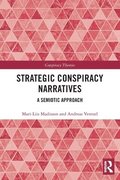 Strategic Conspiracy Narratives