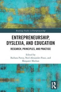 Entrepreneurship, Dyslexia, and Education
