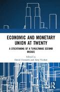 Economic and Monetary Union at Twenty