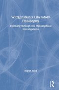 Wittgensteins Liberatory Philosophy