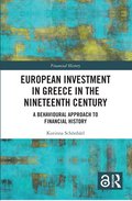 European Investment in Greece in the Nineteenth Century