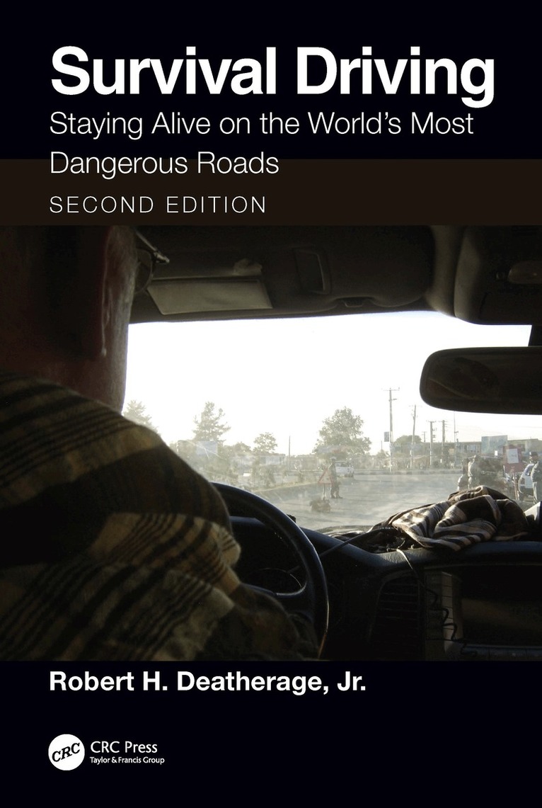 Robert H. Deatherage, Jr. - Survival Driving, Inbunden. Tillgänglighet: Lägg i varukorg