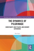 The Dynamics of Pilgrimage