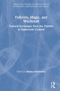 Folklore, Magic, and Witchcraft