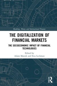 The Digitalization of Financial Markets