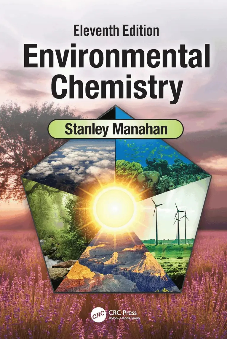Stanley E. Manahan - Environmental Chemistry, Inbunden. Tillgänglighet: Lägg i varukorg