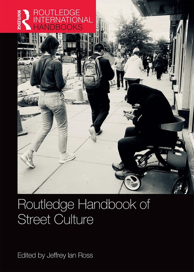 Jeffrey Ross - Routledge Handbook of Street Culture, Häftad