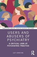 Users and Abusers of Psychiatry