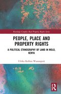 People, Place and Property Rights
