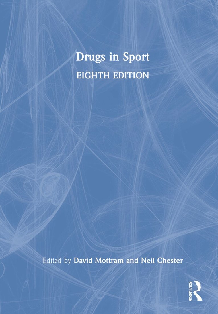 David R Mottram, Neil Chester - Drugs in Sport, Inbunden. Tillgänglighet: Lägg i varukorg