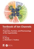 Textbook of Ion Channels Volume II