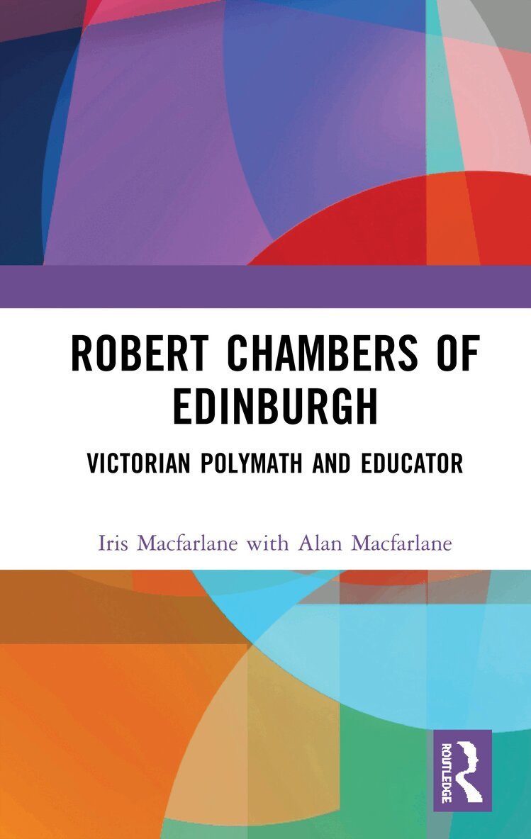Iris Macfarlane - Robert Chambers of Edinburgh, Inbunden