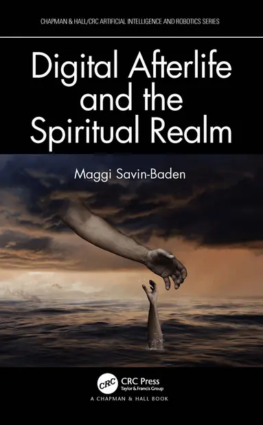 Maggi Savin-Baden - Digital Afterlife and the Spiritual Realm, Häftad