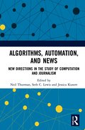 Algorithms, Automation, and News