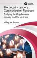 The Security Leaders Communication Playbook