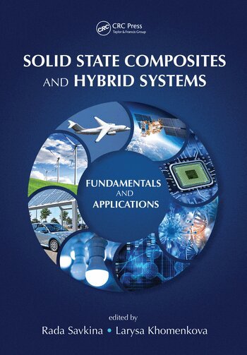 Rada Savkina, Larysa Khomenkova - Solid State Composites and Hybrid Systems, Häftad