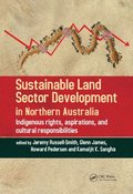 Sustainable Land Sector Development in Northern Australia