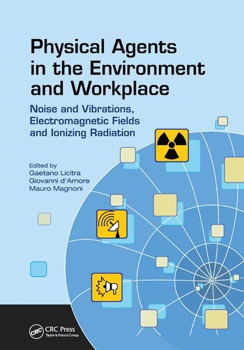 Gaetano Licitra, Giovanni d'Amore, Mauro Magnoni - Physical Agents in the Environment and Workplace, Häftad. Tillgänglighet: Lägg i varukorg