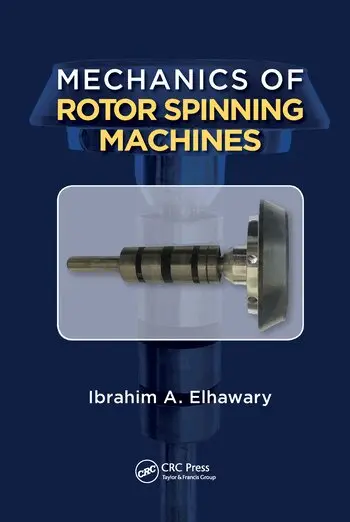 Mechanics of Rotor Spinning Machines