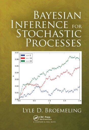 Lyle D. Broemeling - Bayesian Inference for Stochastic Processes, Häftad. Tillgänglighet: Lägg i varukorg