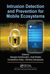 Intrusion Detection and Prevention for Mobile Ecosystems