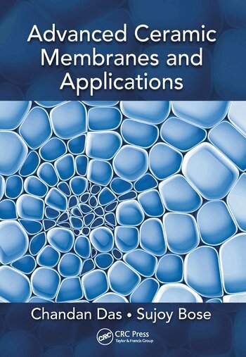 Chandan Das, Sujoy Bose - Advanced Ceramic Membranes and Applications, Häftad. Tillgänglighet: Lägg i varukorg