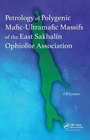 Felix P. Lesnov - Petrology of Polygenic Mafic-Ultramafic Massifs of the East Sakhalin Ophiolite Association, Häftad. Tillgänglighet: Lägg i varukorg