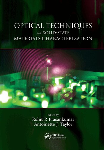 Rohit P. Prasankumar, Antoinette J. Taylor - Optical Techniques for Solid-State Materials Characterization, Häftad. Tillgänglighet: Lägg i varukorg