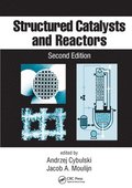 Structured Catalysts and Reactors