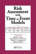 Risk Assessment with Time to Event Models