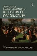 Routledge Research Companion to the History of Evangelicalism