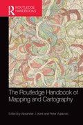 The Routledge Handbook of Mapping and Cartography