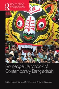 Routledge Handbook of Contemporary Bangladesh