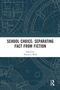 School Choice: Separating Fact from Fiction
