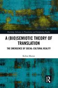 (Bio)Semiotic Theory of Translation