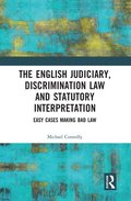 The Judiciary, Discrimination Law and Statutory Interpretation