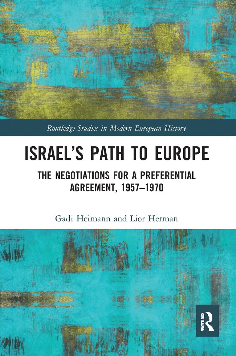Gadi Heimann, Lior Herman - Israel’s Path to Europe, Häftad