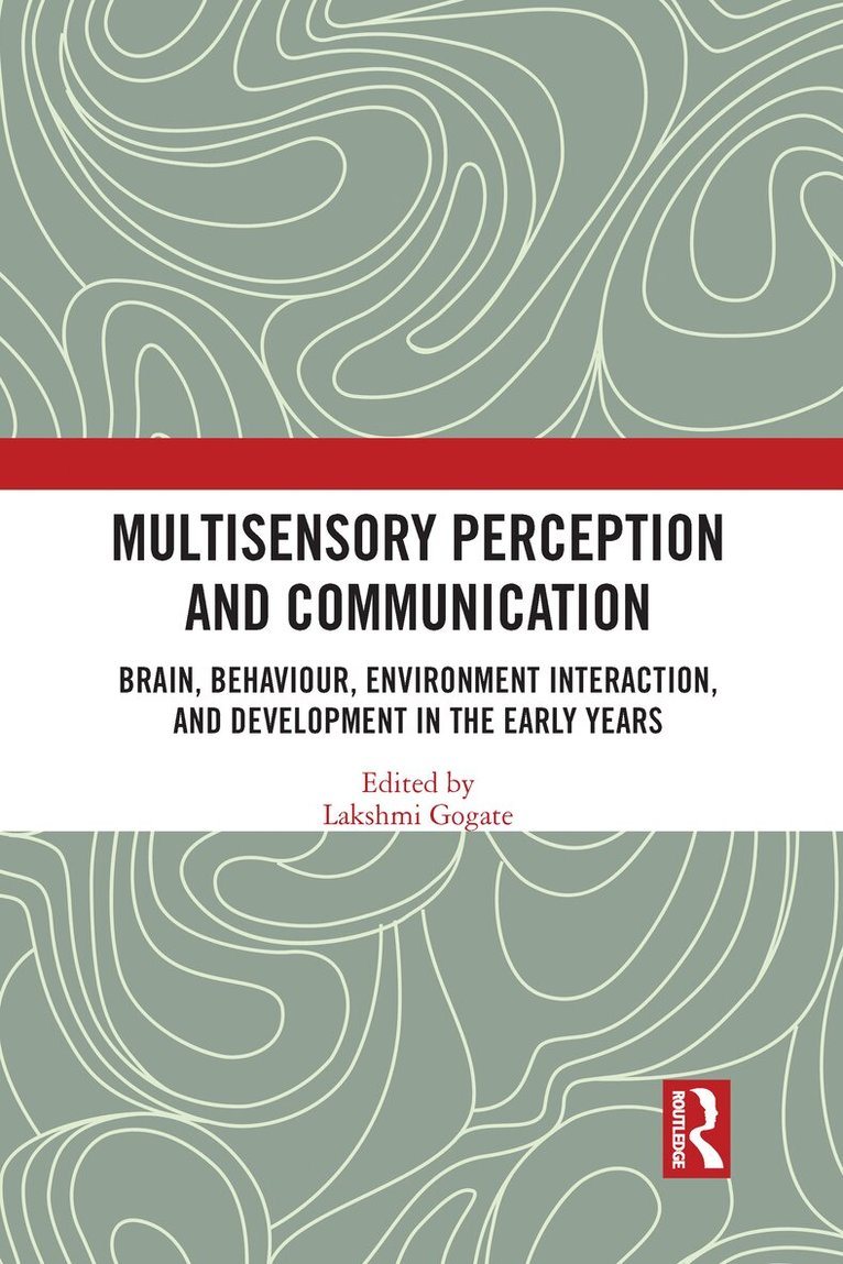 Lakshmi Gogate - Multisensory Perception and Communication, Häftad