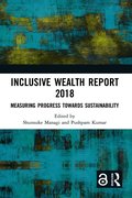 Inclusive Wealth Report 2018