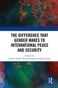 Difference that Gender Makes to International Peace and Security
