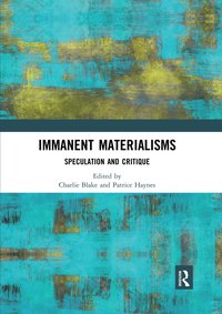 Immanent Materialisms
