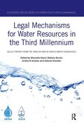 Legal Mechanisms for Water Resources in the Third Millennium