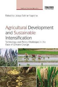 Agricultural Development and Sustainable Intensification