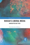 Russia's Liberal Media