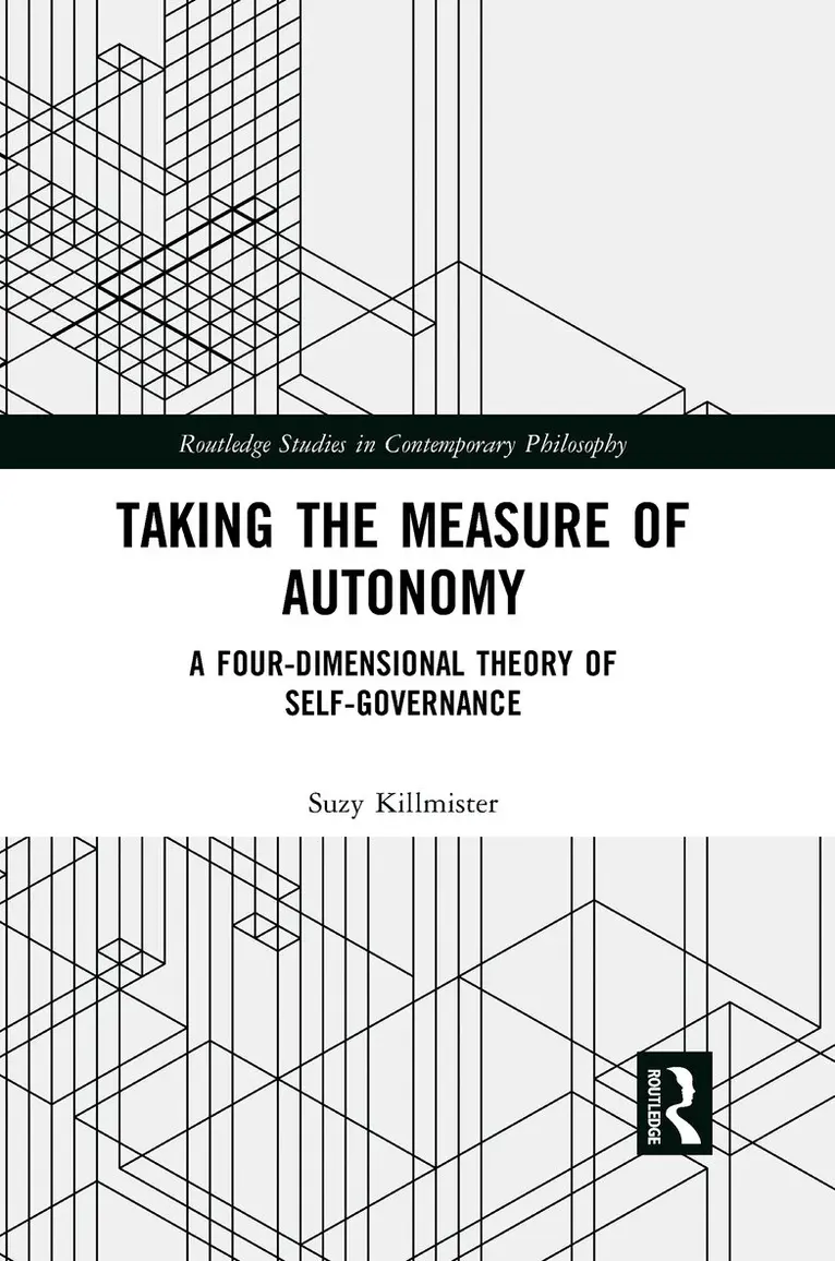 Suzy Killmister - Taking the Measure of Autonomy, Häftad. Tillgänglighet: Lägg i varukorg
