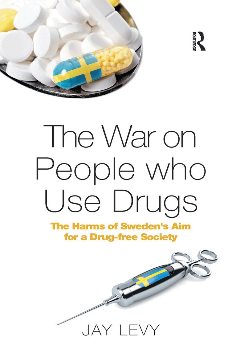 Jay Levy - War on People who Use Drugs, Häftad