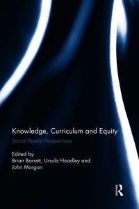Knowledge, Curriculum and Equity