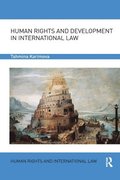 Human Rights and Development in International Law