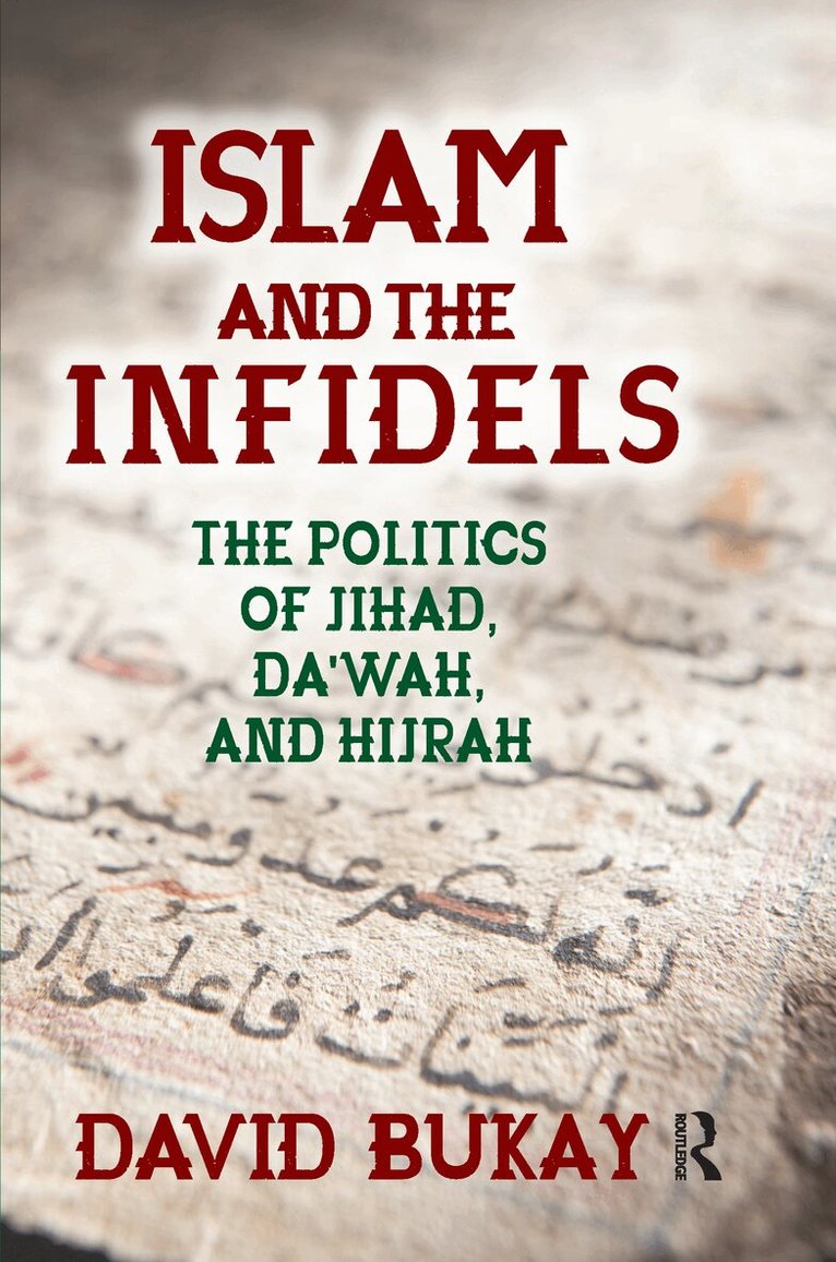 David Bukay - Islam and the Infidels, Häftad. Tillgänglighet: Lägg i varukorg